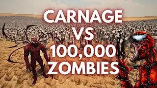 Carnage vs 100,000 Zombies - Ultimate Epic Battle
