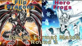 Edison Format Round 3 | Flip Dragons Vs Hero Frogs