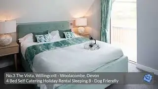 No.3 The Vista, Willingcott Self Catering Holiday Rental Devon