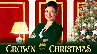 Crown For Christmas 2015 Full Movie Explained & Review | Ellie Botterill, Rupert Penry-Jones, Danica