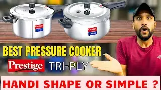 PRESTIGE Tri-Ply में कोनसा प्रेशर कुकर Best है ? | Best Triply Cookware In INDIA | Outer Lid Cooker