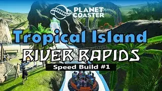 PLANET COASTER - Тропические пиратские пороги - Набор скорости
