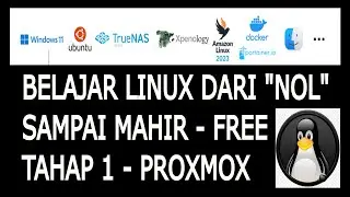 BELAJAR LINUX DARI 0 - SAMPAI MAHIR - FREE - TAHAP 1 - SETTING - MENGGUNAKAN PROXMOX SERVER