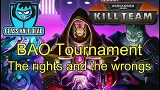 Kill Team Chat - BAO Tournament, the whys and the hows