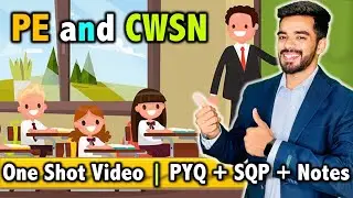 Physical Education and CWSN | CH-4 | One Shot | FREE Notes | Physical Education Class 12th
