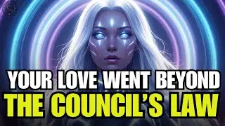 STARSEED OF GAIA, THE COUNCIL WAS IMPACTED BY THE WAY YOU LOVED THIS PERSON | PLEIADIANS