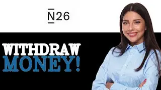 How To Withdraw Money From N26 Virtual Card (2025)