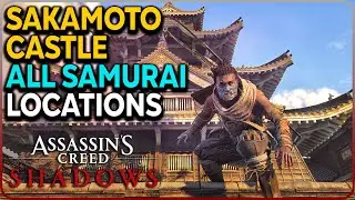 All Sakamoto Castle Samurai Daisho Locations Assassin&rsquo;s Creed Shadows
