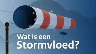 Wat is een stormvloed? | Animatie
