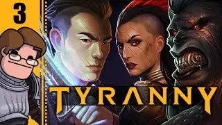 Let's Play Tyranny Part 3 - Sterling Hagnon