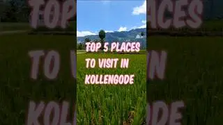 PLACES TO VISIT IN KOLLENGODE #ash💕ann vlog