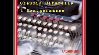 Andromeda - Claudio Citarella & Montparnasse - Ambient - Top - Hit - Instrumental