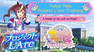 Not That Much Time Left!! | N. Tokai Teio Project L'Arc Gameplay | Uma Musume