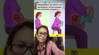 Pregnancy Activity # 3 - Maternal Positioning