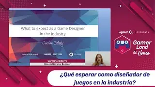 &iquest;QU&Eacute; ESPERAR COMO DISE&Ntilde;ADOR DE JUEGOS EN LA INDUSTRIA? #GAMERLAND - #TALENTNETWORK
