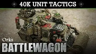 Ork Battlewagon Warhammer 40K 8-го издания: тактика и демонстрация юнитов