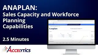 Sales Capacity and Workforce Planning in Anaplan - Financial Planning Experts at Accelytics