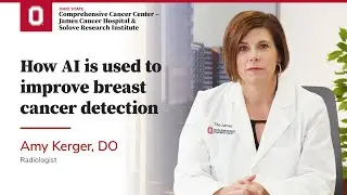 How AI is used to improve breast cancer detection | OSUCCC &ndash; James