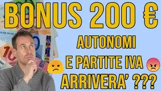 BONUS 200 EURO AUTONOMI E PARTITE IVA: quando arriver&agrave;?