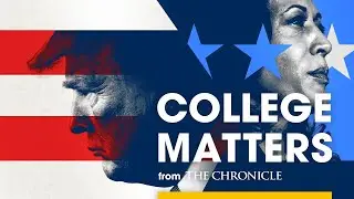 Harris, Trump, and Higher Ed