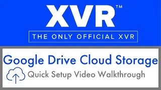 XVR Series Cloud Storage Configuration Video Walkthrough (Awesome Feature!)