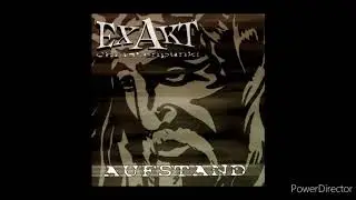 Exakt - Aufstand - 2003 (Full Album)