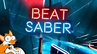 Beat Saber &bull; Imagine Dragons - Believer и What Does The Fox Say? на ЭКСПЕРТ В HTC Vive VR - ЧЕЛЛЕНДЖ