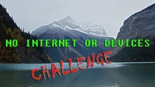 No Internet or Devices Challenge