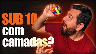 SUB 10 USANDO O M&Eacute;TODO DE CAMADAS: DESAFIO!