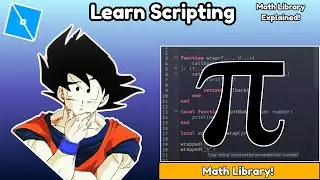 Make Your Roblox Game Smarter with the Math Library! (Roblox Scripting Tutorial Series)