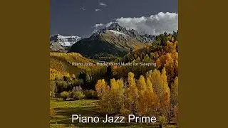 Piano Jazz Soundtrack for Wellness
