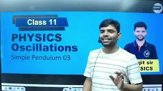 Oscillations | Second's Pendulum | JEE NEET CET | Ranjit Sir Physics
