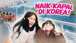 PERTAMA KALINYA YUKA-CHAN NAIK KAPAL DI KOREA! | vlog