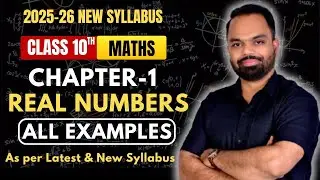 All Examples | Real Numbers Class 10 | Real Numbers examples class10