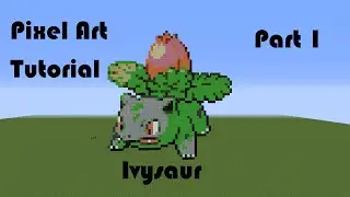 Kanto Pokemon Pixel Art Tutorial 2 - Ivysaur Part 1 (By Kidduff1)