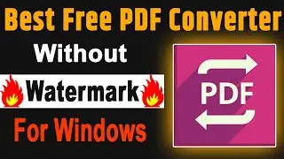Best Free PDF Converter for Windows PC | No Watermark | Icecream pdf converter | GOYAL TECH GYAN