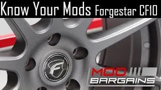 Know Your Mods Ep1 : Wheels - Forgestar CF10 Wheels
