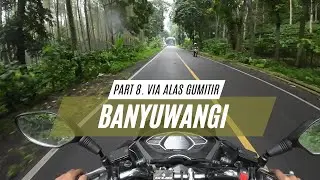 MALANG - BANYUWANGI VIA ALAS GUMITIR | PART 8. TOURING DEPOK-SUMBAWA