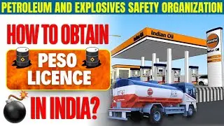 How to apply Petroleum and Explosive safety Organization (PESO) License | PESO License for Petroleum