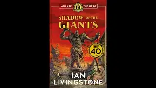 Fighting Fantasy Shadow Of The Giants Gamebook Review **SPOILER ALERT**