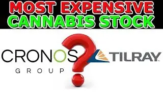 Cronos Vs Tilray Stock Analysis - Most Expensive Pot Stock ? (CRON,TLRY) Buy/Sell/Hold - 2019
