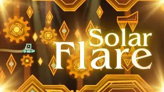 [4k] Solar Flare by Linear&Ryno | Geometry dash 2.2