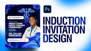 How to Create/Design an Induction Invitation Card