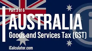 Australia Tax: Goods & Services Tax (GST)