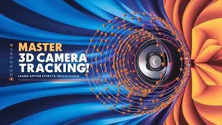 Mastering Advanced 3d Camera Tracking In After Effects!