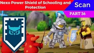 Lego Nexo Power Shield of Schooling and Protection part 36 - Scan and Enjoy