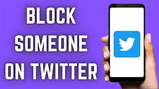 How To Block Someone on Twitter (2023 Update) | Block An Account on Twitter