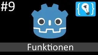 Godot Tutorial #9 (Deutsch / German) - Funktionen