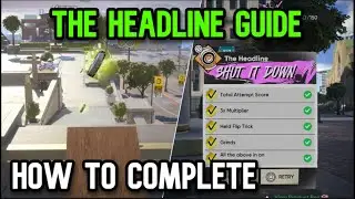 Skate. The Headline - How to Complete all Goals