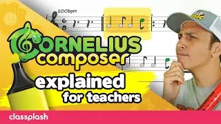 Cornelius Composer - Explained for teachers